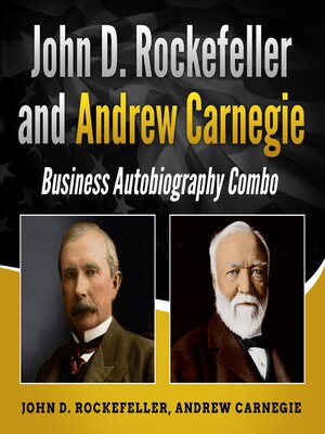 cover image of John D. Rockefeller and Andrew Carnegie